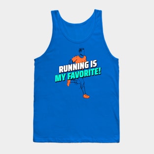 Running Is My Favorite! Running Tank Top